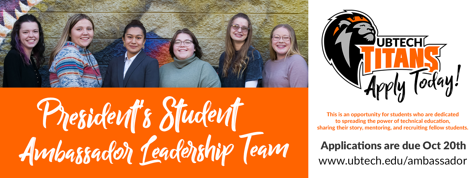 President's Student Ambassador Leadership Team. Applications due October 20th. This is an opportunity for students who are dedicated  to spreading the power of technical education, sharing their story, mentoring, and recruiting fellow students. 