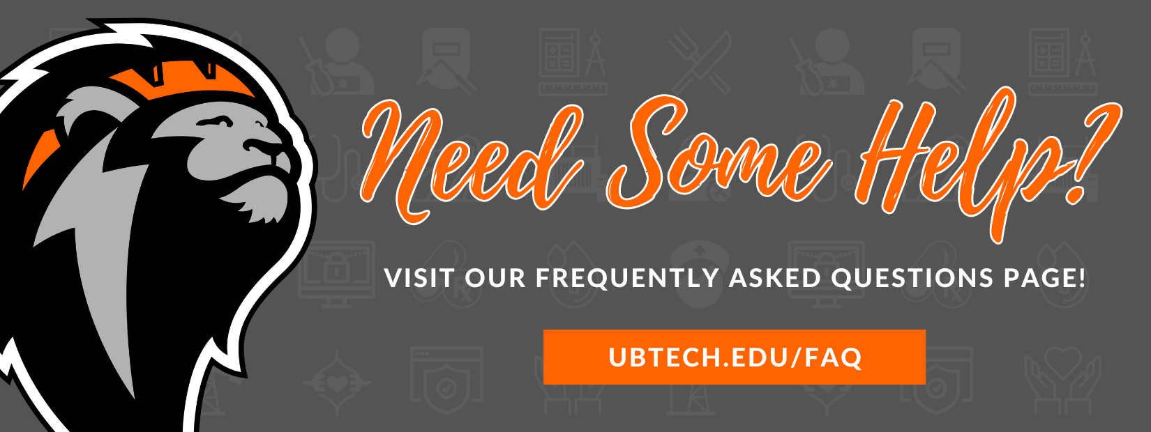 Need help? Visit out Frequently Asked Questions page!