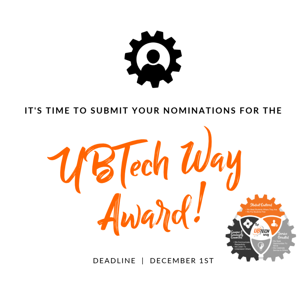 It's time to submit your nominations for the UBTech Way Award! Deadline December 1st